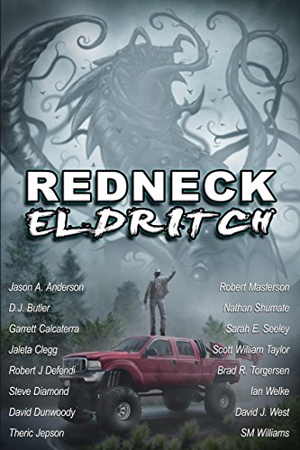Redneck Eldritch view 2