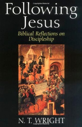 Following Jesus: Biblical Reflections on Discipleship Following Jesus: Biblical Reflections on Discipleship
