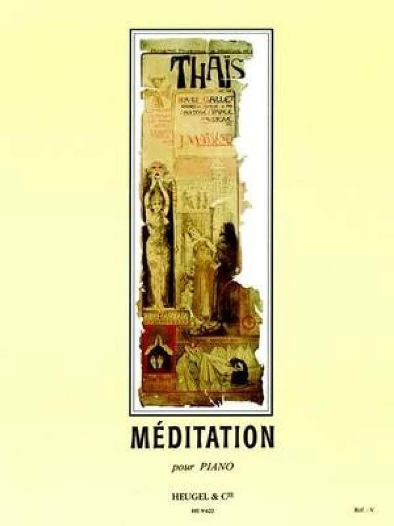 MASSENET JULES THAIS MEDITATION PIANO BOOK PIANO      Sheet music – July 3, 2015