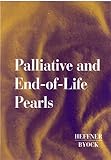 Palliative and End-of-Life Pearls