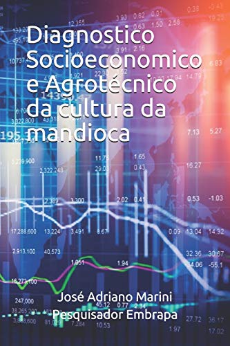 Diagnostico Socioeconomico e Agrotécnico da cultura da mandioca