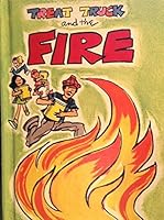 Treat Truck and the Fire 0817520546 Book Cover