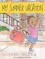 My Summer Vacation 0615402097 Book Cover