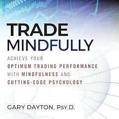 Trade Mindfully Audiolibro Por Gary Dayton arte de portada