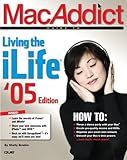 ilife 5 download Used Book in Good Condition MacAddict Guide to Living the iLife, \'05 edition