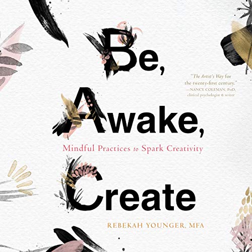 Be, Awake, Create by Rebekah Younger episode artwork