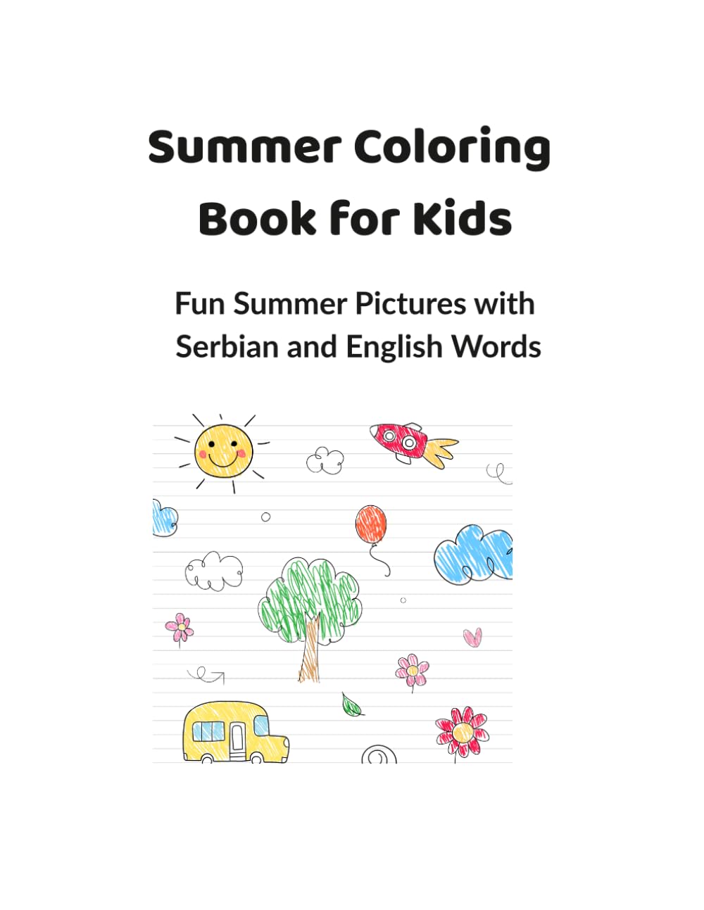 Summer Coloring Book for Kids: Fun Summer Pictures with Serbian and English Words