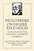 Paulo Freire on Higher Education: A Dialogue at the National University of Mexico (Suny Series, Teacher Empowerment and School Reform)