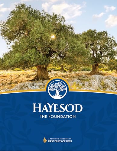 HaYesod: The Foundation | Discover the Jewish Roots of Christianity