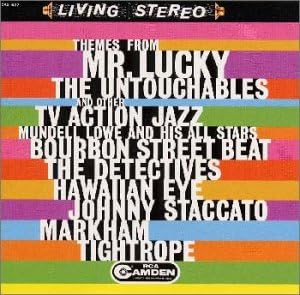 MUNDELL LOWE AND HIS ALL STARS - Themes From Mr. Lucky The Untouchables And Other TV Action Jazz - Disque CD