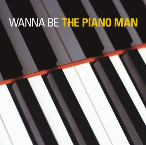 WANNA BE THE PIANO MAN - オムニバス