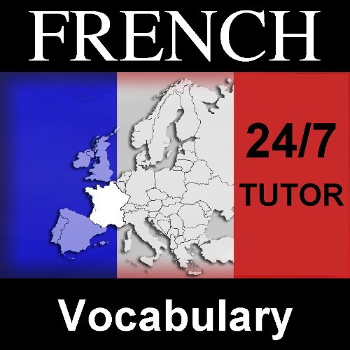 247 French Vocabulary 24/7 TUTOR Kindle Store