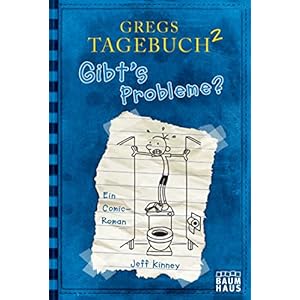 Gregs Tagebuch 2 – Gibt’s Probleme?: Ein Comic-Roman