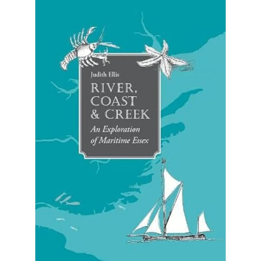 River, Coast and Creek by Judith Ellis (Hardback Book)