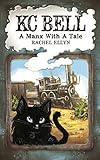 KC Bell: A Manx With A Tale
