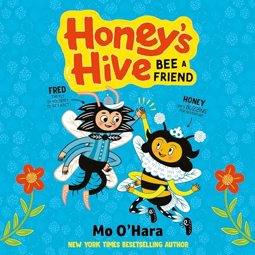 Honey's Hive: Bee a Friend - Mo O'Hara episode artwork