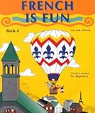 French Is Fun: Book A