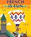 French Is Fun: Book A
