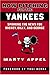 Now Pitching for the Yankees: Spinning the News for Mickey, Billy, and George