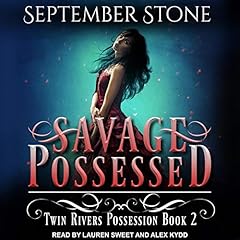 Savage Possessed Audiobook By September Stone cover art
