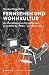 Produktbild Fernsehen und Wohnkultur: Zur Vermöbelung von Fernsehgeräten in der BRD der 1950er- und 1960er-Jahre (Edition Medienwissenschaft, Bd. 51)