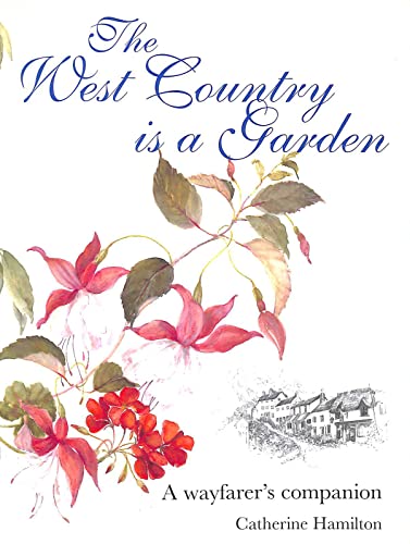 The West Country is a Garden 0862885442 Book Cover
