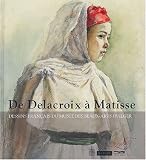 De Delacroix à Matisse, dessins français au musée des beaux-arts d'Alger