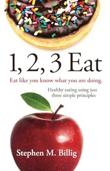 Paperback 1, 2, 3 Eat: Eat like you know what you are doing. Book
