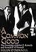 A Common Good: The Friendship Of Robert F. Kennedy And Kenneth P. O'donnell