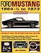 Ford Mustang 1964 1/2 to 1973: Originality Guide for Restorers and Scale Builders (MUSCLECARTECH)