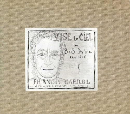 Vise Le Ciel [Audio CD] Francis Cabrel