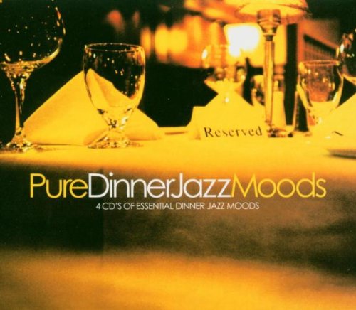 Pure Dinner Jazz Moods