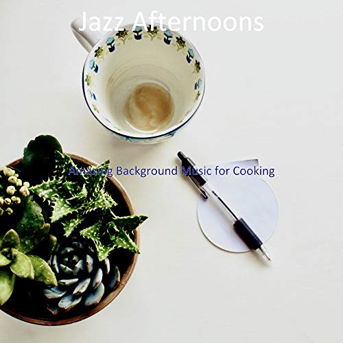 Amazing Background Music for Cooking de Jazz Afternoons en Amazon Music ...