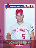 Johnny Bench (Baseball Hall of Famers)
