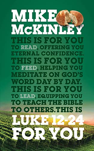 Luke 12-24 for You: For Reading, for Feeding, for Leading (God's Word for You)