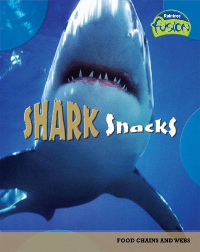 Shark Snacks (Raintree Fusion)