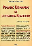  Pequeno Dicionário de Literatura Brasileira (Em Portuguese do Brasil)