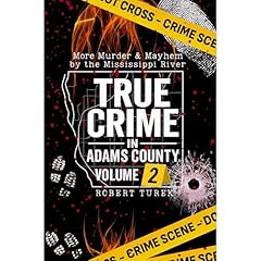 True Crime in Adams County Volume 2 Audiolibro Por Robert Turek arte de portada