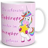 TRIOSK Tasse Einhorn lustig mit Spruch Die schönsten Einhörner werden im November geboren Geschenk für Mädchen Frauen Freundin Geburtstag