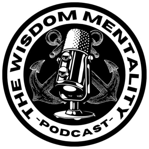 『The Wisdom Mentality Podcast』のカバーアート