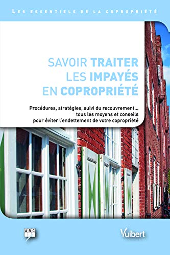 Télécharger Savoir traiter les impayés en copropriété Livre PDF Gratuit