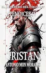 Tristán: Un mundo helado, una historia dorada y una magia extraña (El Heredero del Cielo nº 15)