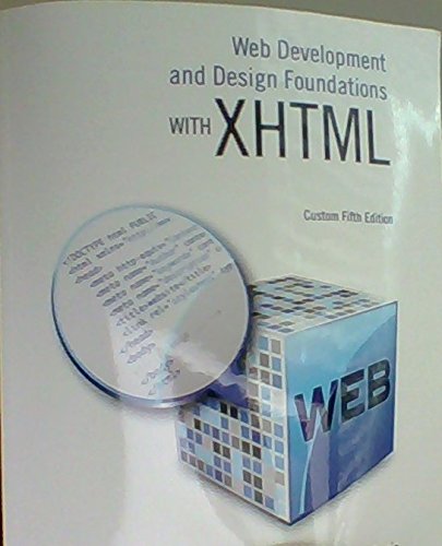 Web Development and Design Foundations with XHTML 1269146009 Book Cover