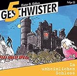  Im unheimlichen Schloss - Folge 3: 5 Geschwister (Folge 3) (5 Geschwister, 3, Band 3)