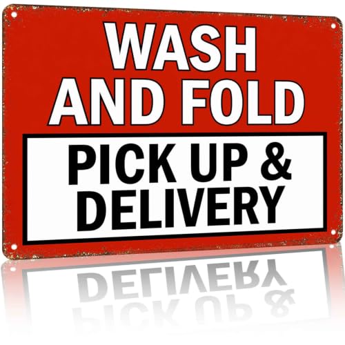 Wash and Fold Laundry Pickup Delivery Aluminum Metal Sign 8 x 12 Inch