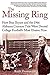 The Missing Ring: How Bear Bryant and the 1966 Alabama Crimson Tide Were Denied College Football's Most Elusive Prize