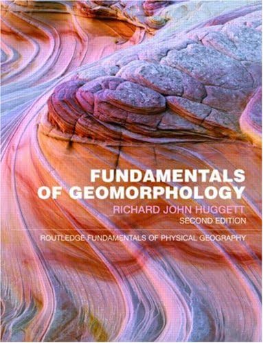 Fundamentals of Geomorphology : Huggett, Richard John: Amazon.sg: Books