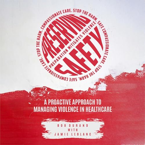Bob Durand, Jamie Leblanc presents Preserving Safety episode artwork
