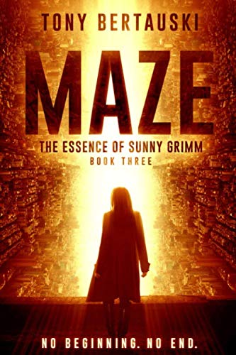 Maze: The Essence of Sunny Grimm: Science Fiction Cyberpunk (Maze Trilogy)