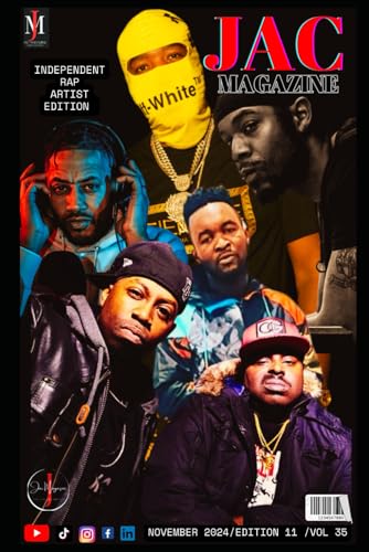 JAC MAGAZINE: INDEPENDENT RAP ARTIST